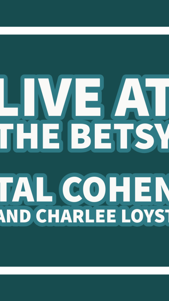 Tal Cohen & Charlee Loyst